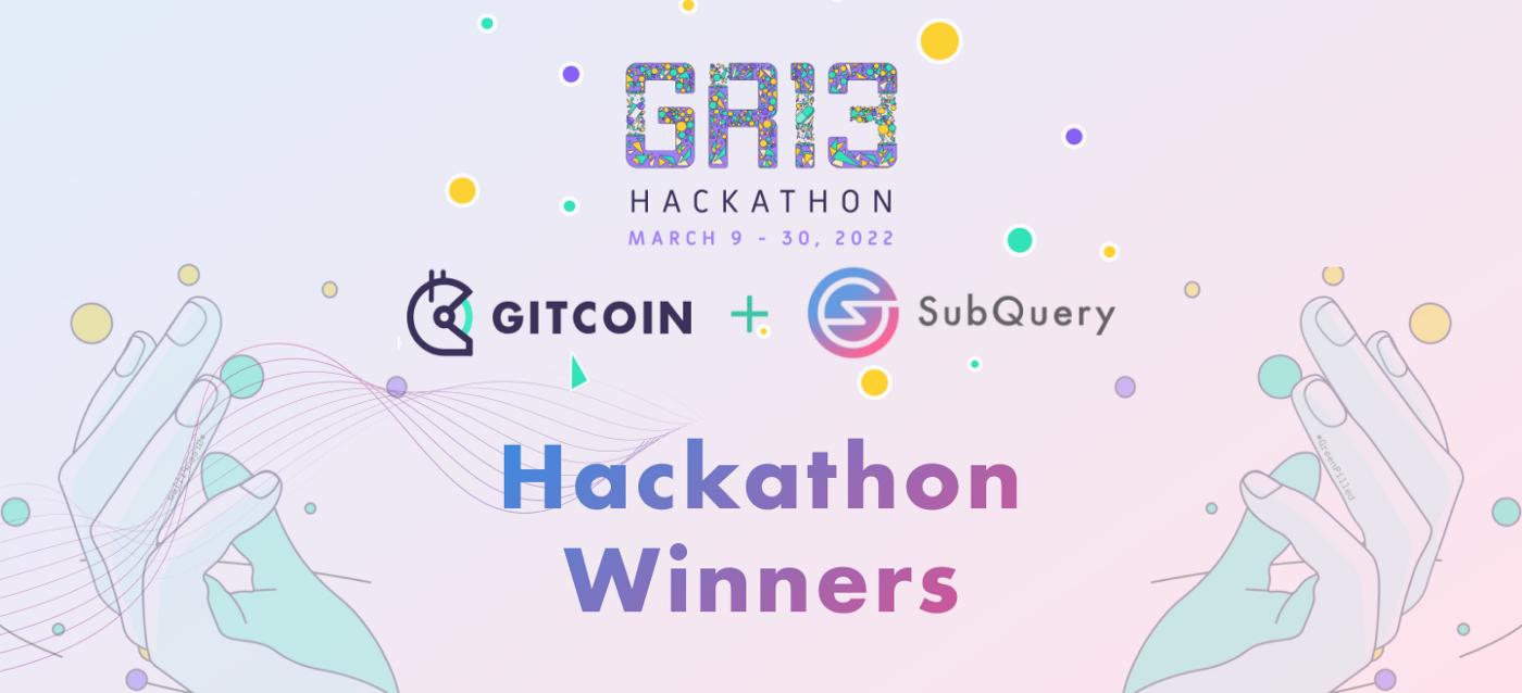 SubQuery объявляет победителей хакатона Gitcoin GR 13