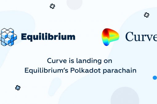 Curve Finance скоро будет реализована на парачейне Equilibrium Polkadot