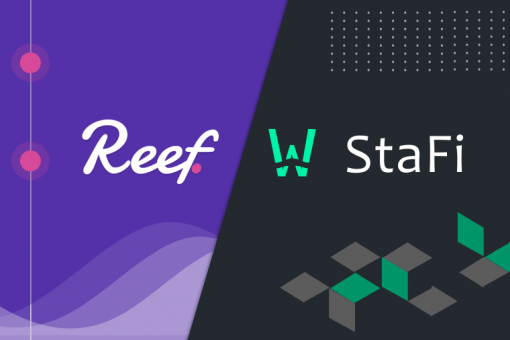 Reef Finance и Stafi Protocol объединили усилия для разблокировки активов на рынках DeFi